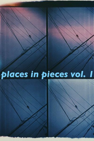Póster de Places in Pieces Vol 1