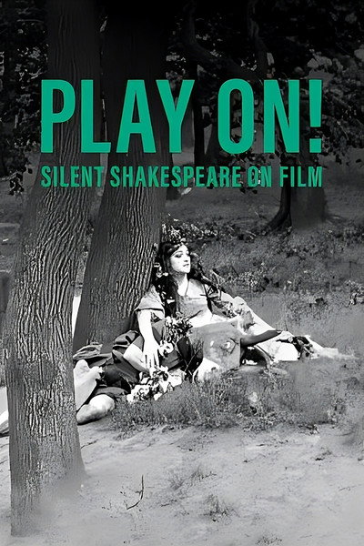 Póster de Play On! Shakespeare in Silent Film
