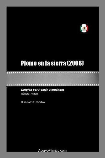 Póster de Plomo en la sierra