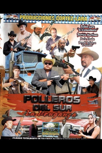 Póster de Polleros del sur: La venganza