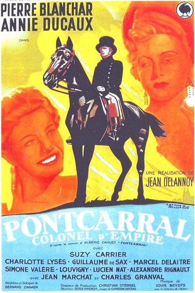 Póster de Pontcarral, colonel d'empire