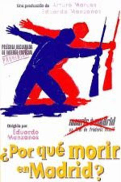 Póster de ¿Por qué morir en Madrid?