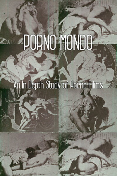 Póster de Porno Mondo: An In Depth Study of Porno Films