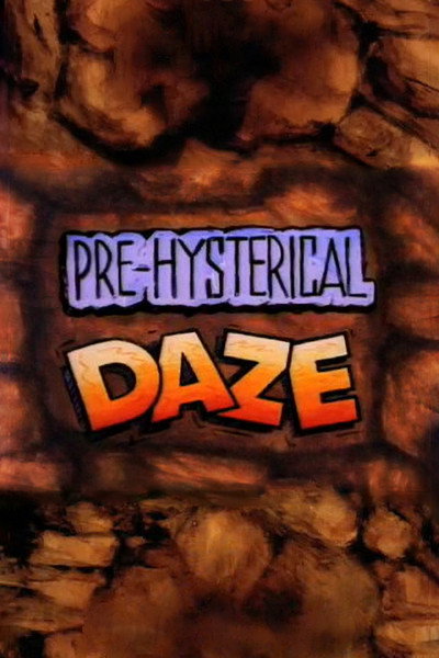 Póster de Pre-Hysterical Daze