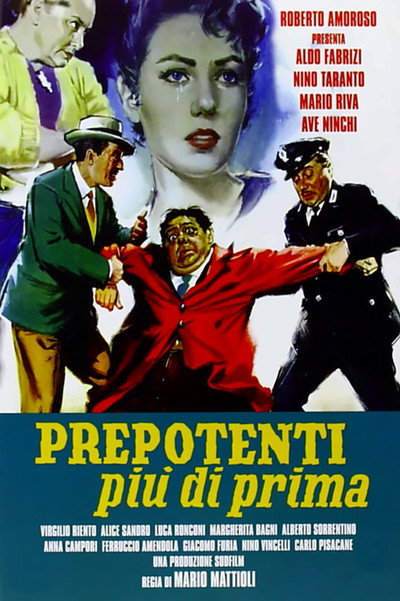 Póster de Prepotenti più di prima