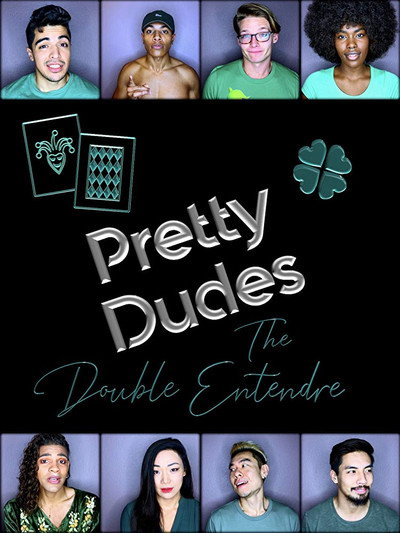 Póster de Pretty Dudes: The Double Entendre