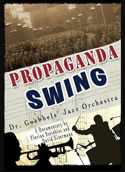 Póster de Propaganda Swing: Dr. Goebbels' Jazz Orchestra