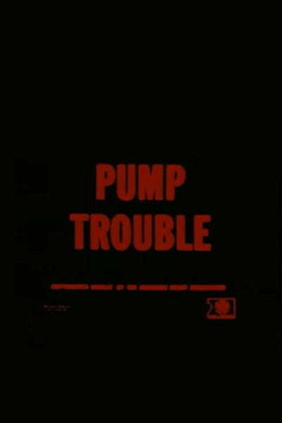 Póster de Pump Trouble