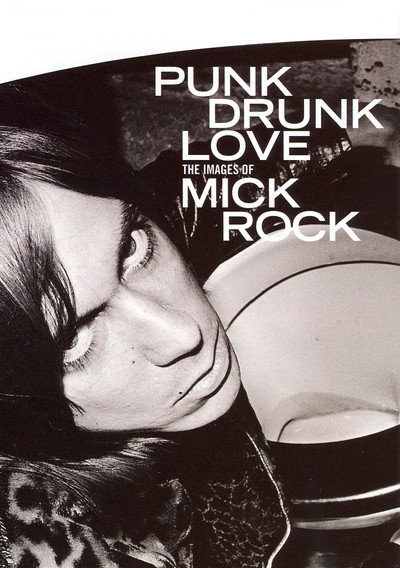 Póster de Punk Drunk Love: The Images of Mick Rock