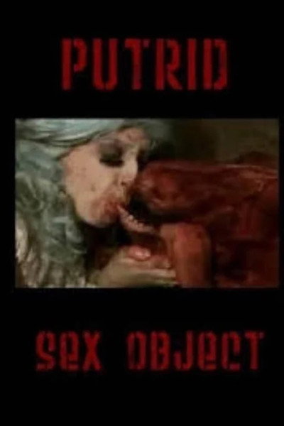 Póster de Putrid Sex Object