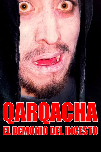 Póster de Qarqacha: El Demonio del Incesto