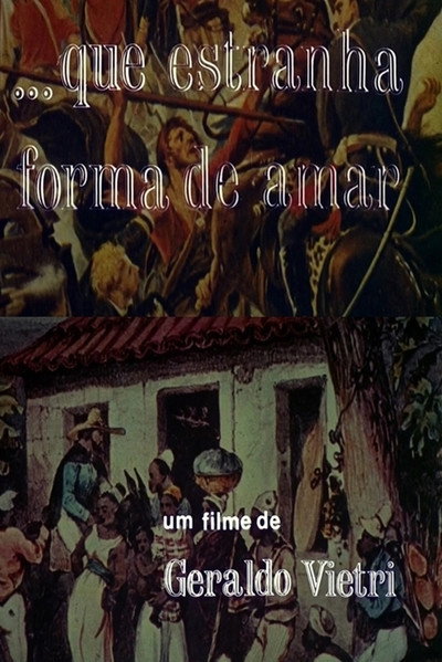 Póster de Que Estranha Forma de Amar