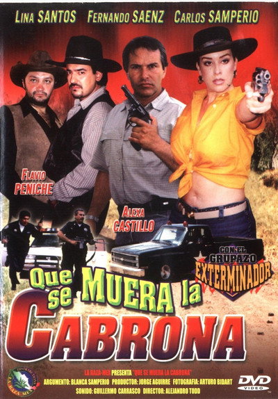 Póster de Qué se muera la cabrona