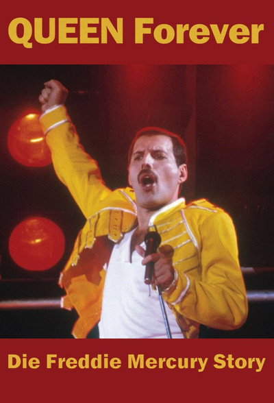 Póster de Queen Forever – Die Freddie Mercury Story