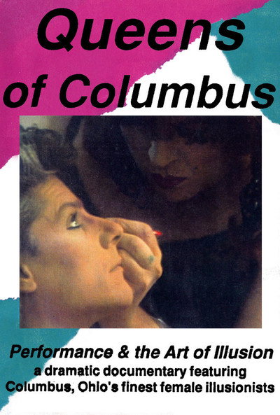 Póster de Queens of Columbus: Performance and the Art of Illusion