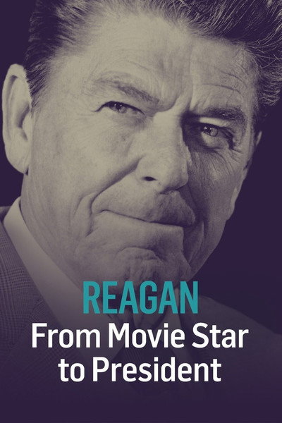 Póster de Reagan: From Movie Star to President