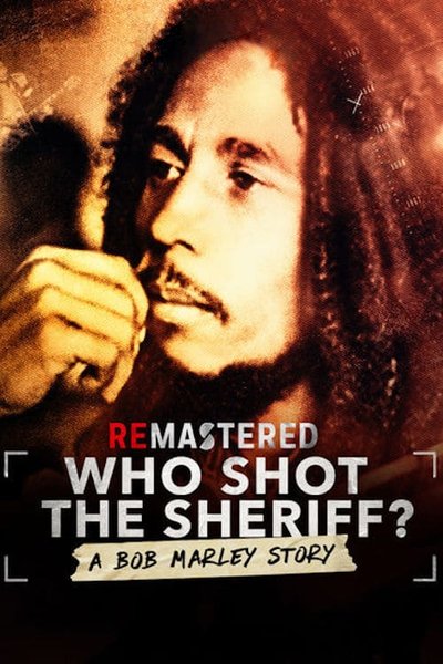 Póster de ReMastered: Who Shot the Sheriff?