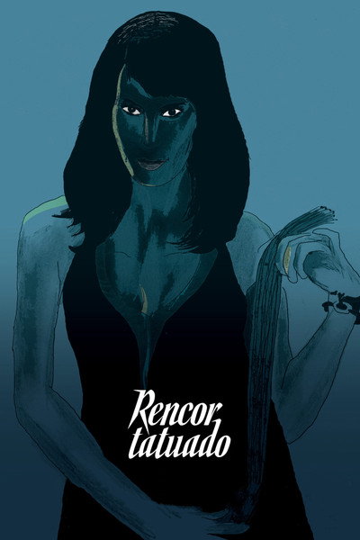 Póster de Rencor tatuado