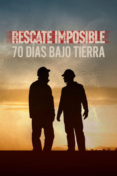 Póster de Rescued: The Chilean Miners Story