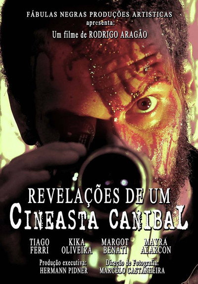Póster de Revelations of a Cannibal Filmmaker