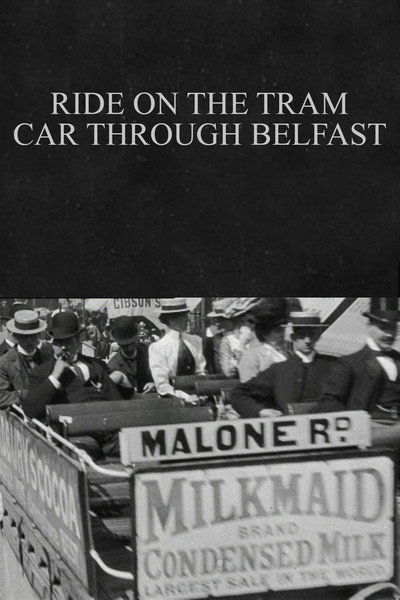 Póster de Ride on the Tramcar Through Belfast