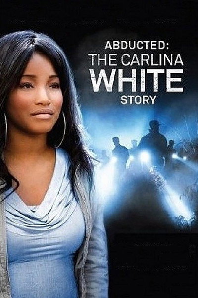 Póster de Robada, La historia de Carlina White