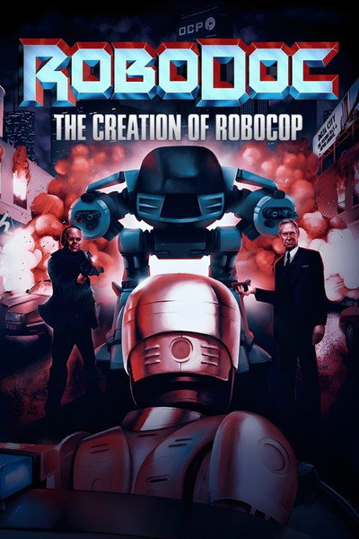 Póster de RoboDoc: The Creation of RoboCop