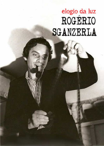Póster de Rogério Sganzerla: Elogio da Luz
