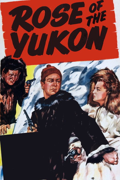 Póster de Rose of the Yukon