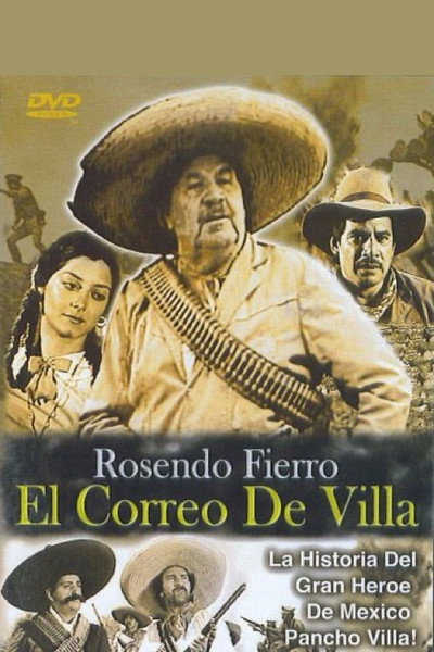 Póster de Rosendo Fierro: El correo de Villa