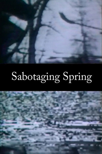 Póster de Sabotaging Spring