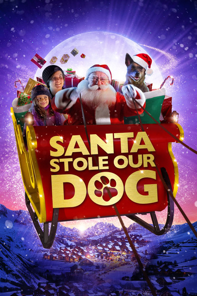 Póster de Santa Stole Our Dog: A Merry Doggone Christmas!