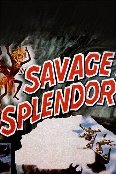 Póster de Savage Splendor