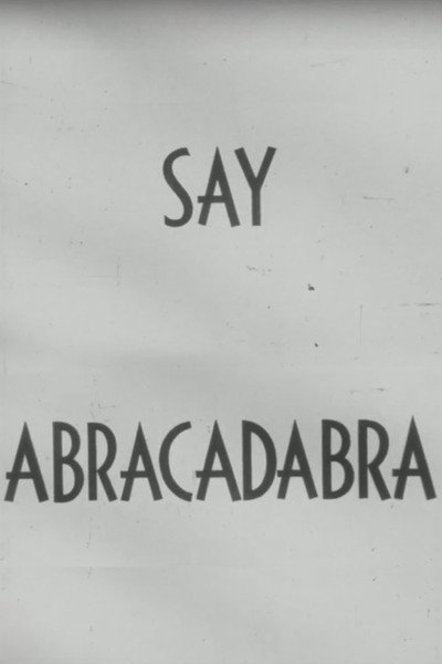Póster de Say Abracadabra