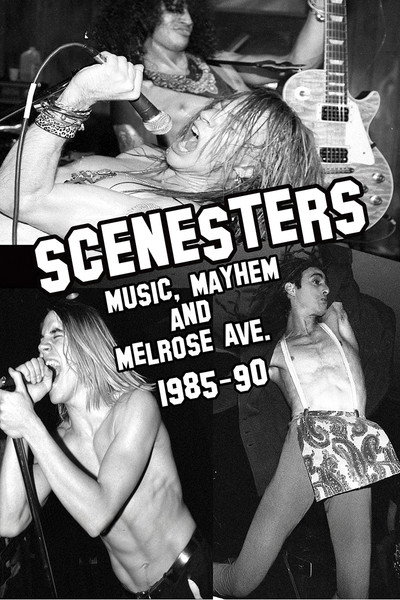 Póster de Scenesters: Music, Mayhem and Melrose ave. 1985-1990