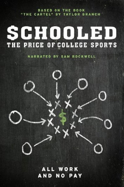 Póster de Schooled: The Price of College Sports