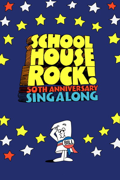 Póster de Schoolhouse Rock! 50th Anniversary Singalong