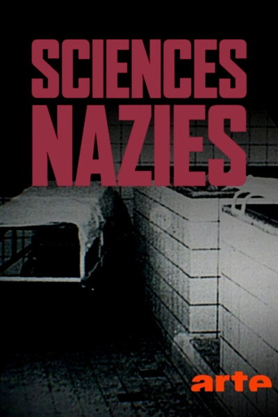 Póster de Sciences nazies : la race, le sol et le sang