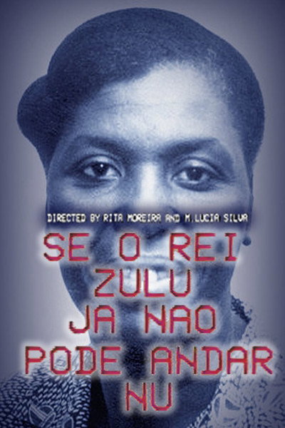 Póster de Se o Rei Zulu Já Não Pode Andar Nu