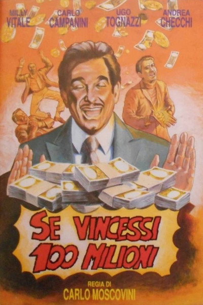 Póster de Se vincessi cento milioni