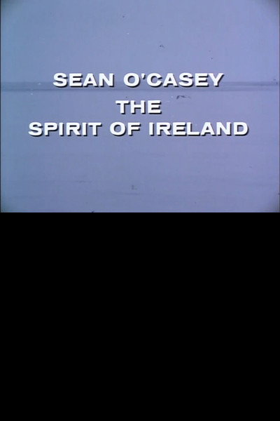 Póster de Sean O'Casey: The Spirit of Ireland