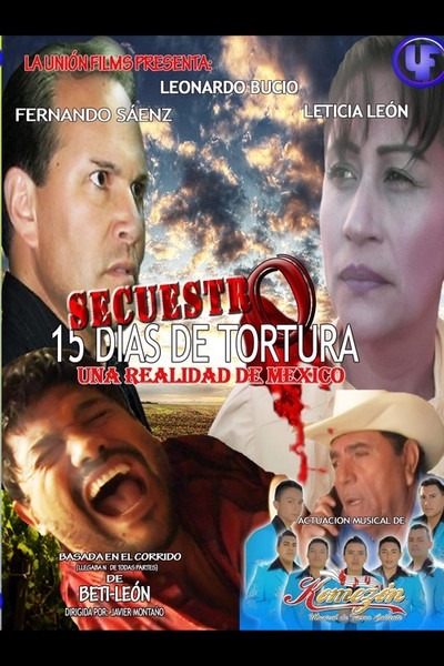 Póster de Secuestro: 15 días de terror y tortura