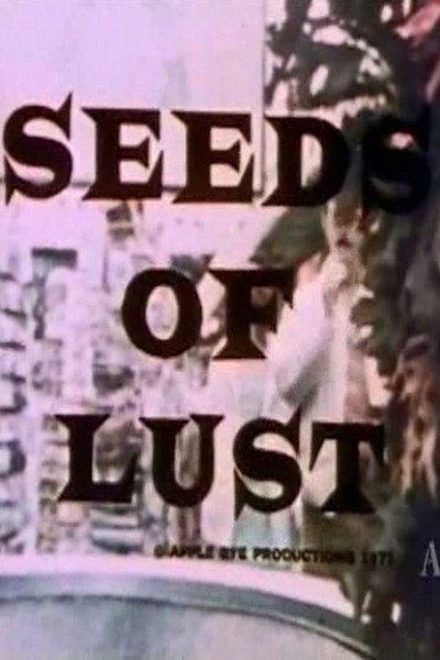 Póster de Seeds of Lust