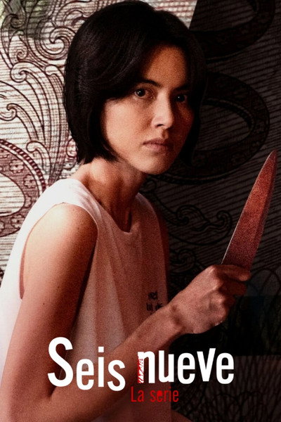 Póster de Seis, Nueve: La Serie