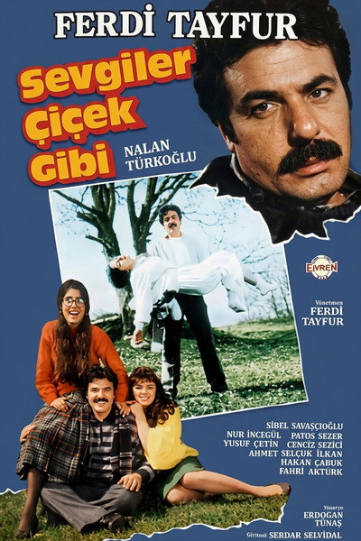 Póster de Sevgiler Çiçek Gibi