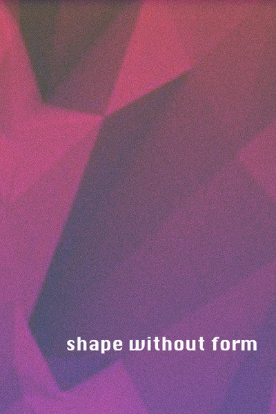 Póster de Shape Without Form