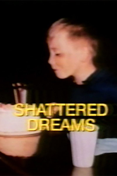 Póster de Shattered Dreams