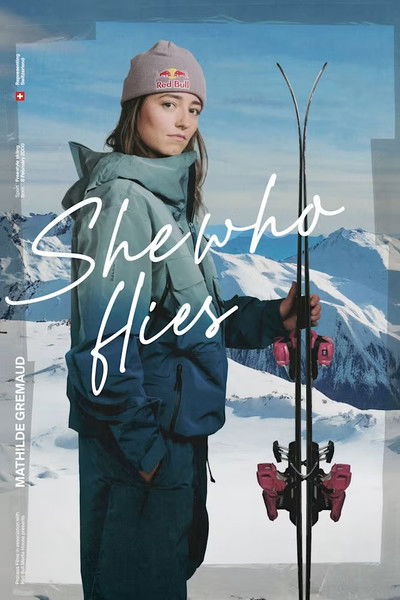 Póster de She Who Flies: Mathilde Gremaud