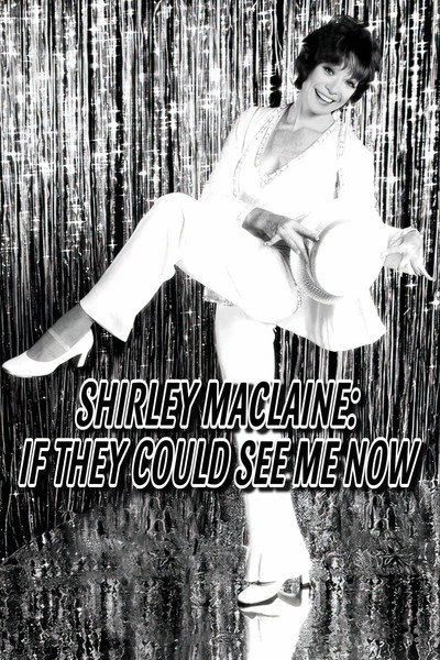 Póster de Shirley MacLaine: If They Could See Me Now