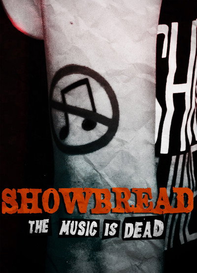 Póster de Showbread: The Music Is Dead